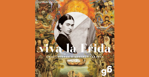 #05 – Viva La Frida: Criatividade e Gestalt-terapia.