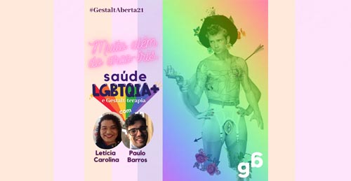 #21 – Muito além do arco-íris: Saúde LGBTQIA+ e Gestalt-terapia.